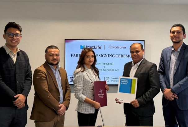 मेटलाइफ नेपाल र वात्सल्य आईभीएफबीच फर्टिलिटी केर सेवामा पहुँच विस्तारका लागि सहकार्य